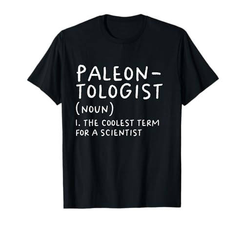 Paleontologist Definition Dinosaur Scientist Science Teacher T-Shirt