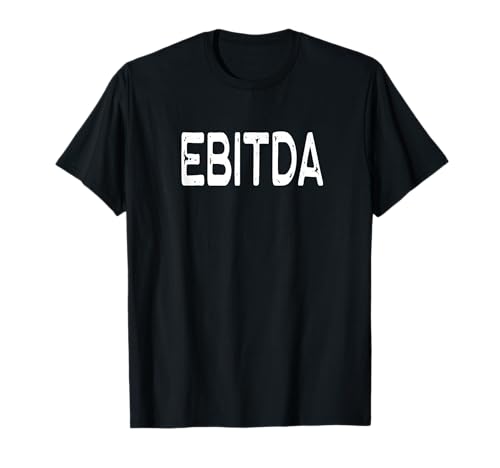 EBITDA Auditor Book Keeper Finance Taxes Accounting Analyst T-Shirt