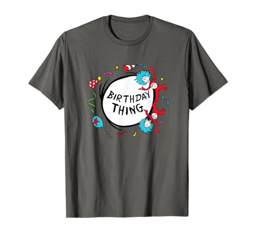 Dr. Seuss Birthday Thing T-Shirt