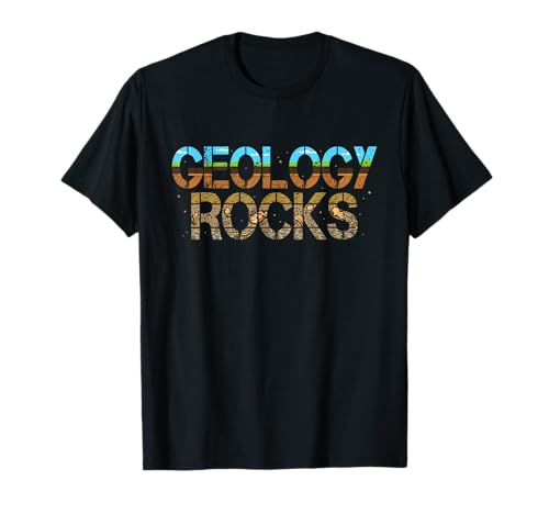 Geology Rocks - Rock Collector Geologist Geode Hunter T-Shirt