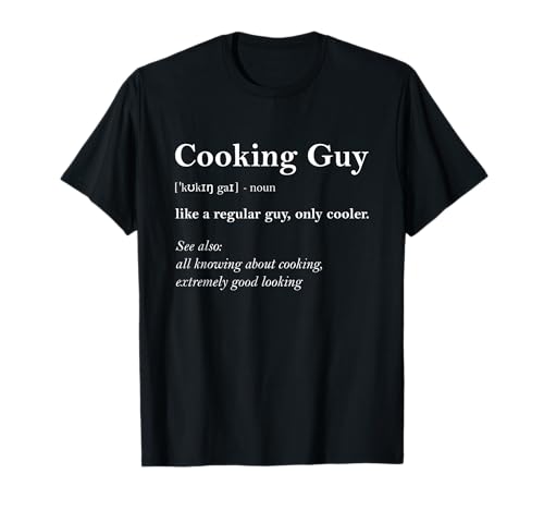 Cooking Guy Definition Funny Boy Cooking Gift Cook T-Shirt