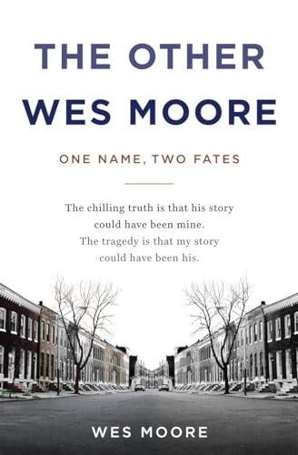 The Other Wes Moore: One Name, Two Fates