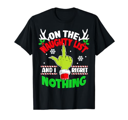 Funny On The List Of Naughty And I Regret Nothing Christmas T-Shirt