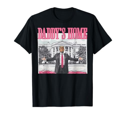 Trump 2024 Take America Back Daddy's Home Trump Pink 2024 T-Shirt