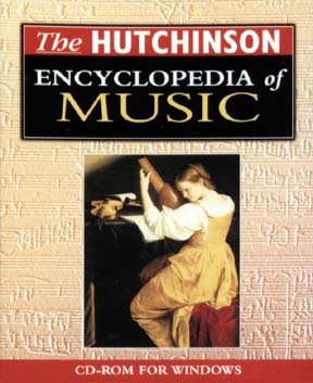 The Hutchinson Encyclopedia of Music