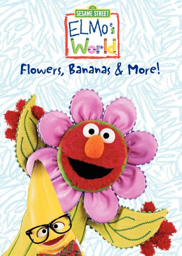 Elmo's World - Flowers, Bananas & More