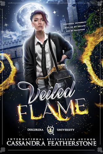 Veiled Flame: A Paranormal Shifter Demon Academy Romance (Discordia University Book 1)