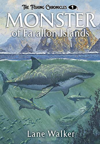 Monster of Farallon Island (The Fishing Chronicles)