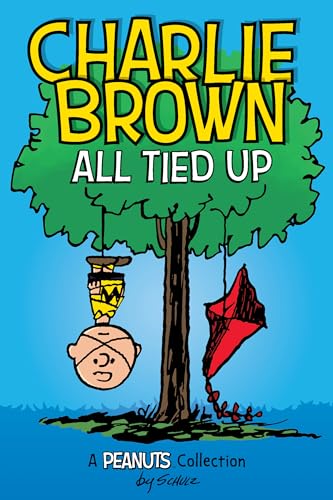 Charlie Brown: All Tied Up (Peanuts Kids)