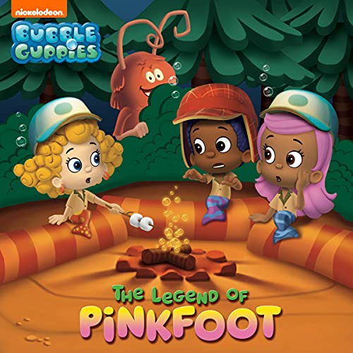 The Legend of Pinkfoot Nickelodeon Read-Along (Bubble Guppies)